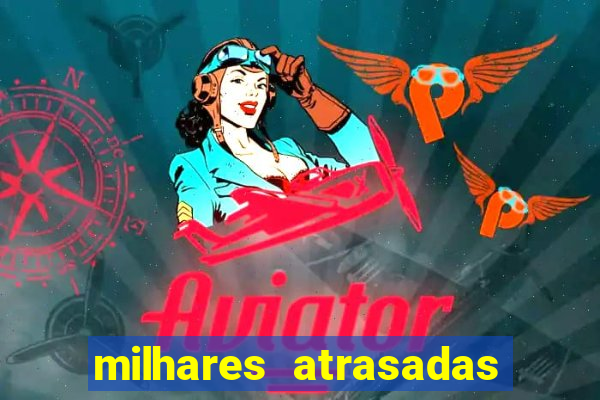 milhares atrasadas na federal